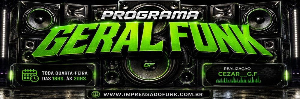Programa "Geral Funk"